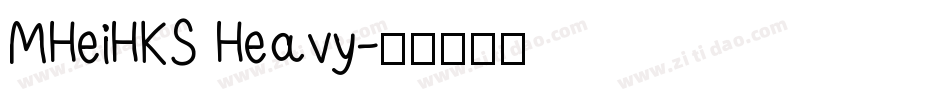 MHeiHKS Heavy字体转换